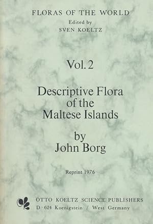 Descriptive Flora of the Maltese Islands including the ferns and flowering plants.