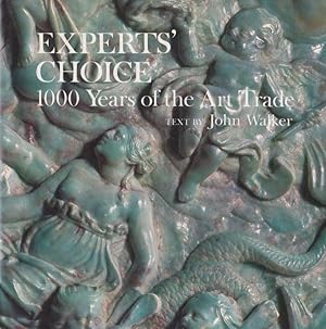 Seller image for Experts' Choice, 1000 Years of the Art Trade for sale by Heights Catalogues, Books, Comics