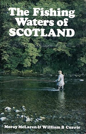 Seller image for The Fishing Waters of Scotland for sale by Pendleburys - the bookshop in the hills