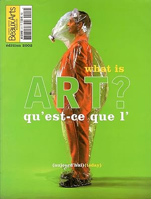 BEAUX-ARTS magazine - n° Spécial 2002 - Qu est-ce que l ART   What is Art  