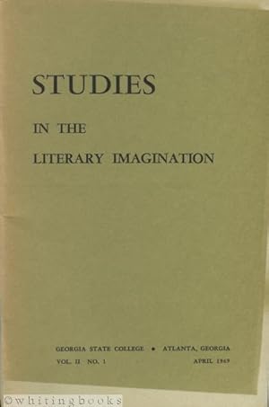 Studies in the Literary Imagination, Vol II. No. 1, April 1969 [Georgia State College Literary Jo...