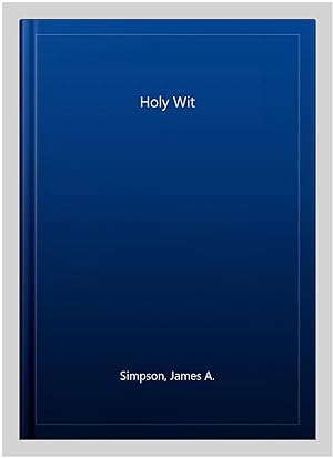 Seller image for Holy Wit for sale by GreatBookPrices