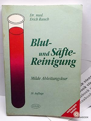 Blut- und Säftereinigung. Milde Ableitungskur