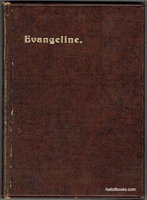 Evangeline: A Story Of Arcadie
