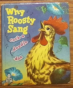 Immagine del venditore per Why Roosty Sang Cock-a-doodle-doo - Whitman Tell-A-Tale Book No. 892 venduto da RG Vintage Books