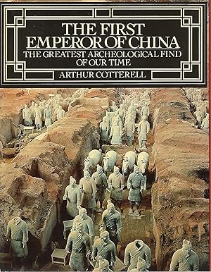 Seller image for The First Emperor of China: The Greatest Archeological Find of Our Time for sale by Cher Bibler