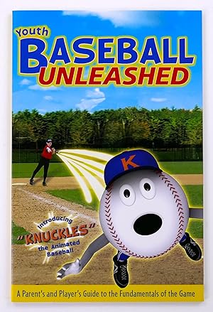 Immagine del venditore per Youth Baseball Unleashed: A Parent's and Player's Guide to the Fundamentals of the Game venduto da Black Falcon Books