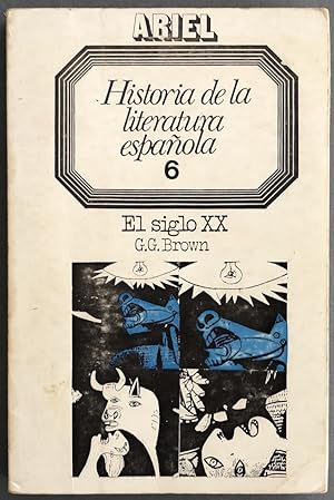 Historia de la Literatura española, 6. El siglo XX