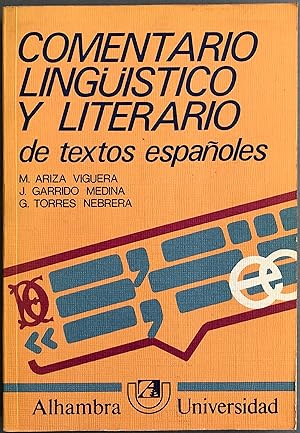 Comentario lingüístico y literario de textos españoles