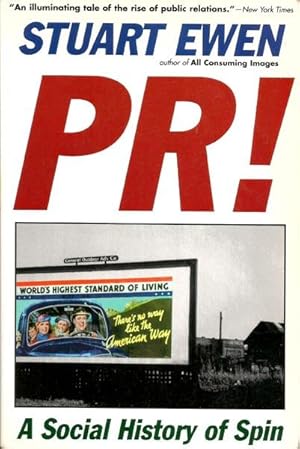 PR! A Social History of Spin