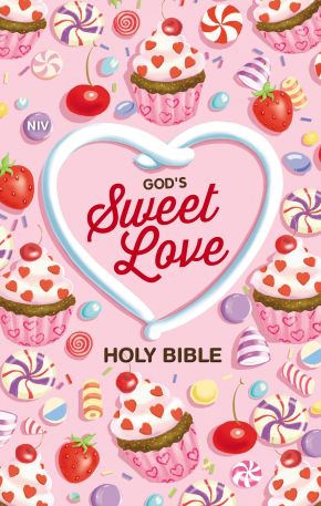 NIV, God's Sweet Love Holy Bible, Hardcover, Comfort Print