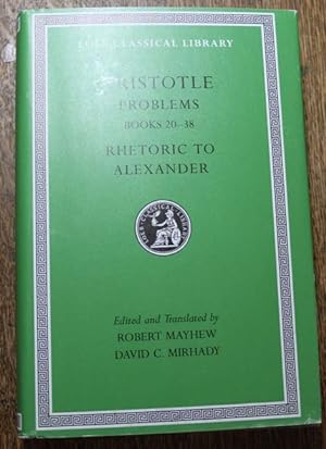 Aristotle Problems Books 20-38. Rhetorica to Alexander