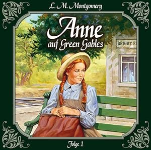 Anne auf Green Gables; Teil: Folge 1., Die Ankunft. Erzähler Lutz Mackensy .