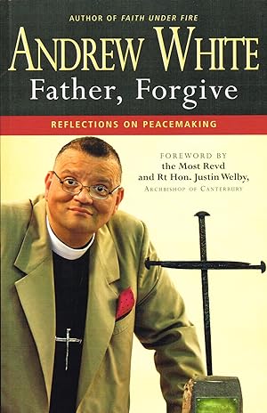 Image du vendeur pour Father, Forgive : Reflections On Peacemaking : mis en vente par Sapphire Books