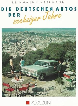 Bild des Verkufers fr Die deutschen Autos der sechziger Jahre. zum Verkauf von Lewitz Antiquariat