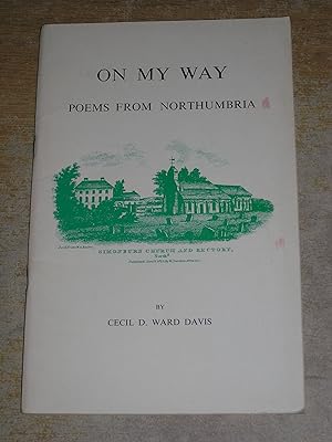 Bild des Verkufers fr On My Way: Poems From Northumbria zum Verkauf von Neo Books
