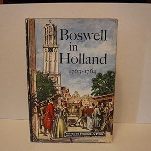 Seller image for Boswell in Holland 1763-1764 for sale by Old Scrolls Book Shop