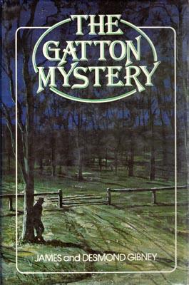 Imagen del vendedor de The Gatton Mystery. a la venta por Berkelouw Rare Books