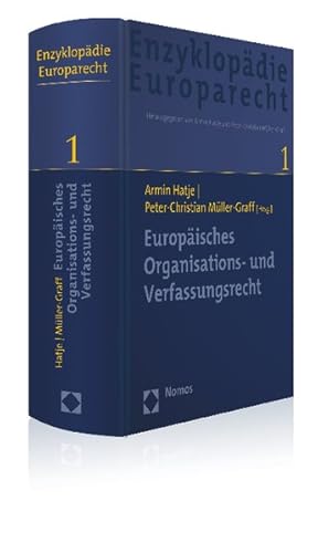 Seller image for Europisches Organisations- und Verfassungsrecht: Zugleich Band 1 der Enzyklopdie Europarecht. for sale by Wissenschaftl. Antiquariat Th. Haker e.K