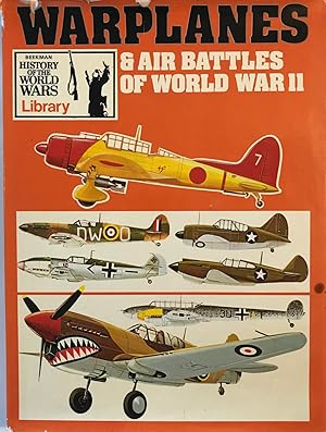 Seller image for Warplanes and Air Battles of World War II for sale by The Aviator's Bookshelf