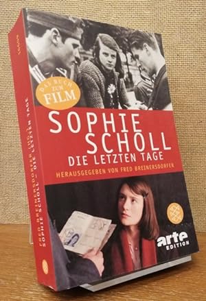Image du vendeur pour Sophie Scholl - die letzten Tage. [das Buch zum Film]. mis en vente par Antiquariat Unterberger