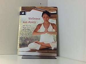 Wellness aus Asien: Mit Tai Chi, Yoga und Ayurveda