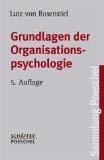 Bild des Verkufers fr Grundlagen der Organisationspsychologie. Basiswissen und Anwendungshinweise. Mit 2 Vorworten des Verfassers. Mit Autorenverzeichnis und Lsungen. Mit einem Literaturverzeichnis. Mit einem Stichwortverzeichnis. Mit bio- und bibliographischen Hinweisen. - (=Sammlung Poeschel, P 95). zum Verkauf von BOUQUINIST