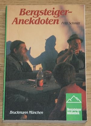 Bergsteiger-Anekdoten. Bergsteiger-Bibliothek.