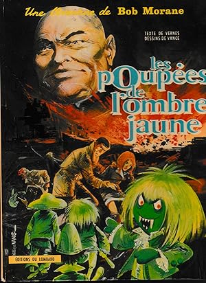 LES POUPEES DE L'OMBRE JAUNE (Une aventure de Bob Morane) (E.O.)