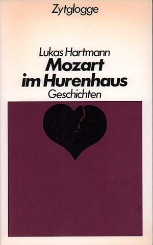 Seller image for Mozart im Hurenhaus. Geschichten. for sale by Antiquariat Reinhold Pabel