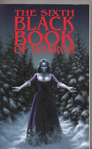 Seller image for The Sixth Black Book Of Horror for sale by COLD TONNAGE BOOKS