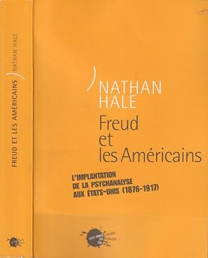 Imagen del vendedor de Freud et les Amricains : l'implantation de la psychanalyse aux tats-Unis, 1876-1917 a la venta por PRISCA