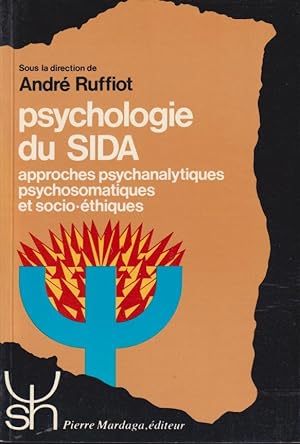 Image du vendeur pour Psychologie du sida : approches psychanalytiques, psychosomatiques et socio-thiques mis en vente par PRISCA
