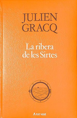 Imagen del vendedor de La ribera de les Sirtes a la venta por Els llibres de la Vallrovira