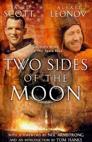 Seller image for Two Sides of the Moon: Our Story of the Cold War Space Race for sale by WeBuyBooks