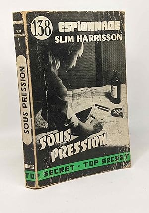 Seller image for Sous pression - espionnage n138 for sale by crealivres