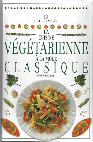 La cuisine végétarienne à la mode classique