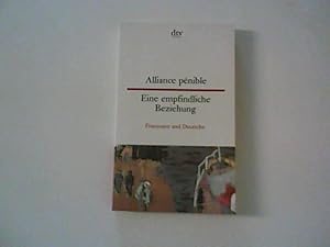 Seller image for Alliance pnible : Franzosen und Deutsche ; Eine empfindliche Beziehung. for sale by ANTIQUARIAT FRDEBUCH Inh.Michael Simon