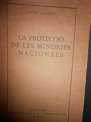 Imagen del vendedor de La Protecci de les minories nacionals. a la venta por Llibreria Antiquria Casals