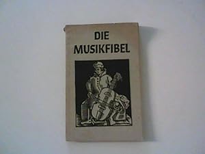 Image du vendeur pour Die Musikfibel mis en vente par ANTIQUARIAT FRDEBUCH Inh.Michael Simon