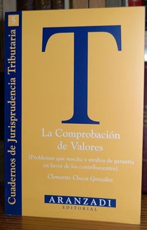 Imagen del vendedor de LA COMPROBACION DE VALORES. (Problemas que suscita y medios de garanta en favor de los contribuyentes) a la venta por Fbula Libros (Librera Jimnez-Bravo)