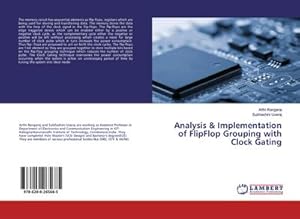 Seller image for Analysis & Implementation of FlipFlop Grouping with Clock Gating for sale by AHA-BUCH GmbH