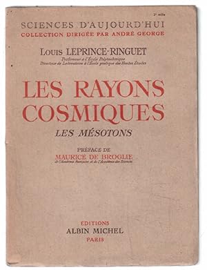 Image du vendeur pour Les rayons cosmiques : les msotons (illustrations noir&blanc) mis en vente par librairie philippe arnaiz