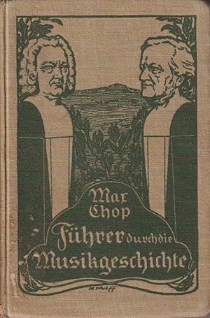 Immagine del venditore per Fhrer durch die Musikgeschichte. Eine gemeinverstndliche Darstellung der Musikgeschichte von den ltesten Zeiten bis zur Gegenwart. venduto da Antiquariat Immanuel, Einzelhandel