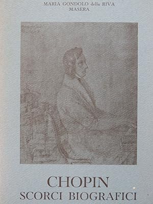 Immagine del venditore per DELLA RIVA MASERA Maria Gondolo Chopin Scorci Biografici 1989 venduto da partitions-anciennes