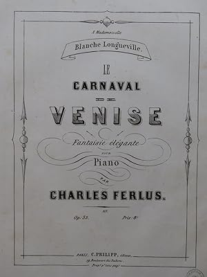 Seller image for FERLUS Charles Le Carnaval de Venise Piano ca1860 for sale by partitions-anciennes