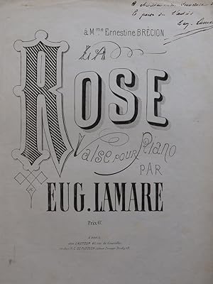 LAMARE Eugène La Rose Valse Dédicace Piano XIXe