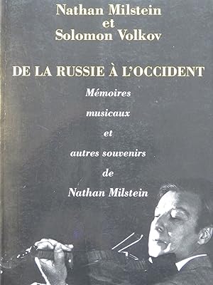 Seller image for MILSTEIN Nathan VOLKOV Solomon De la Russie  l'Occident 1991 for sale by partitions-anciennes