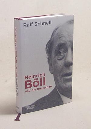 Seller image for Heinrich Bll und die Deutschen / Ralf Schnell for sale by Versandantiquariat Buchegger