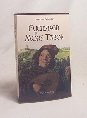 Immagine del venditore per Fuchsjagd in Mons Tabor / Ingeborg Schewior venduto da Versandantiquariat Buchegger